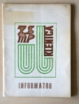 Zawartość – Content: Okładka Informatora Uniwersytetu Ludowego w Klenicy zlokalizowanego w Pałacu Radziwiłłów, 1977-78 r.;Własność Intelektualna – Intellectual Property: brak danych;Prawa majątkowe: Wojewódzka i Miejska Biblioteka Publiczna im. C. Norwida w Zielonej Górze;Dookreślenie-Istantiation: brak.